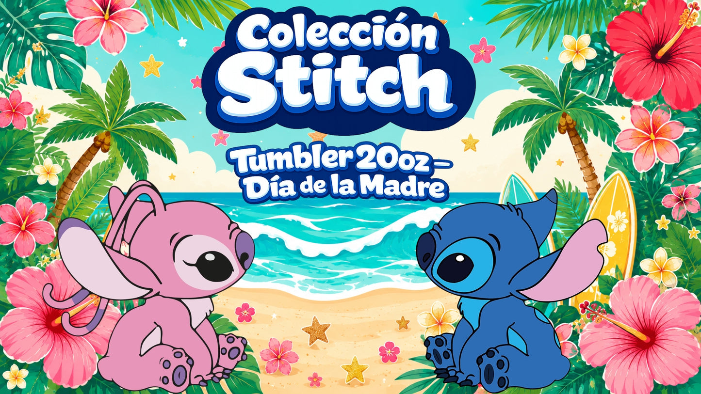 Tumbler 20oz — Colección Stitch Día de la madre